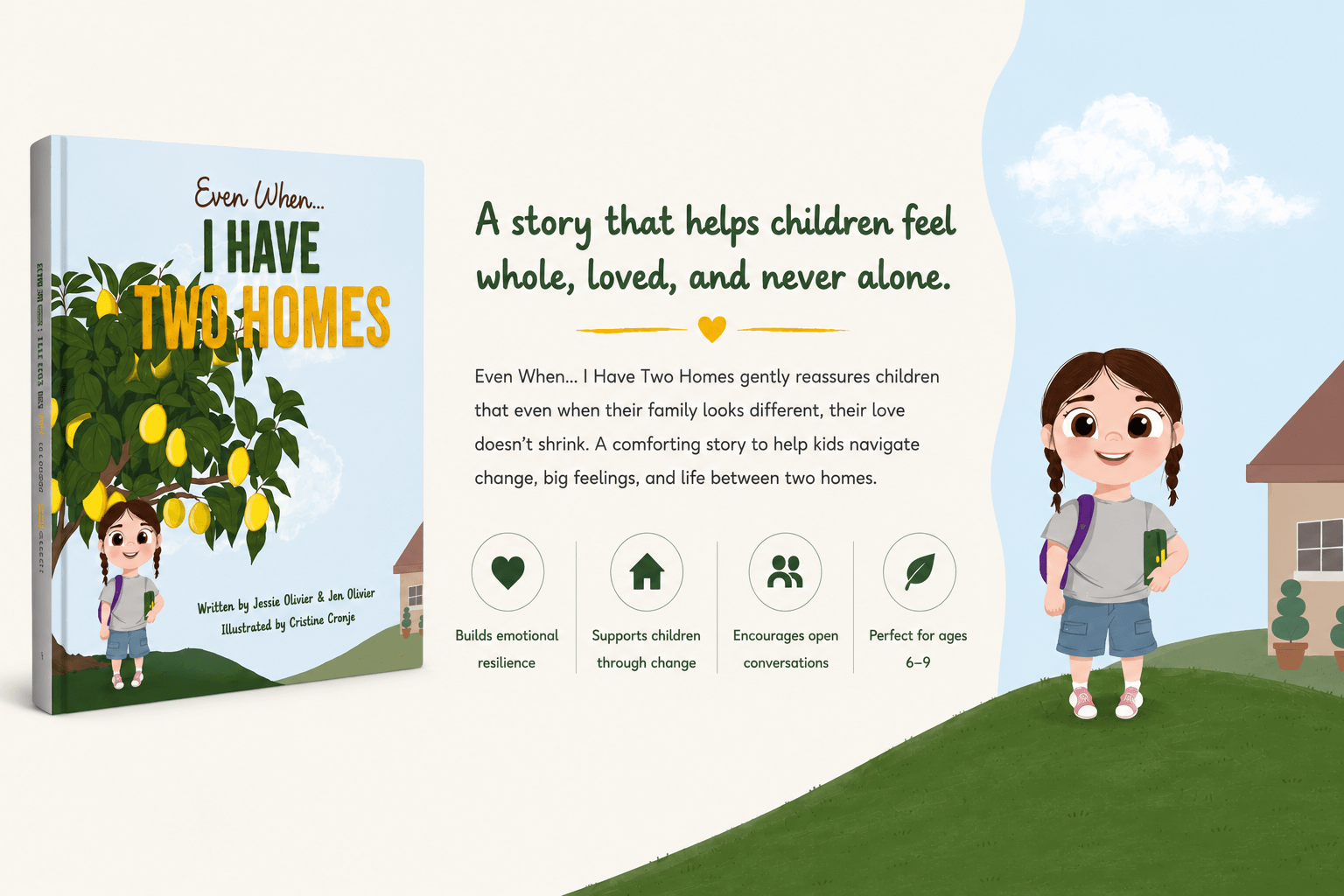 Even When... I have two homes, Book 1 in the 'Even When' series
